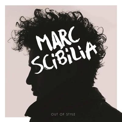 Marc ScibiliaRobin SchulzOut of Style