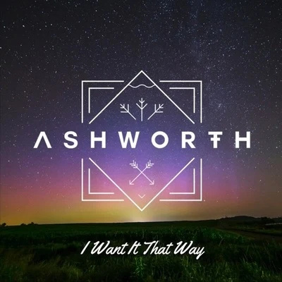 AshworthI Want It That Way