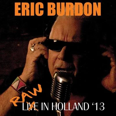 Eric Burdon/Mary TraversRaw In Holland 13