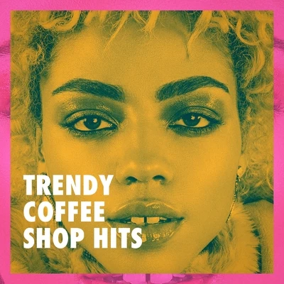 Billboard Top 100 Hits/Pop TracksTrendy Coffee Shop Hits