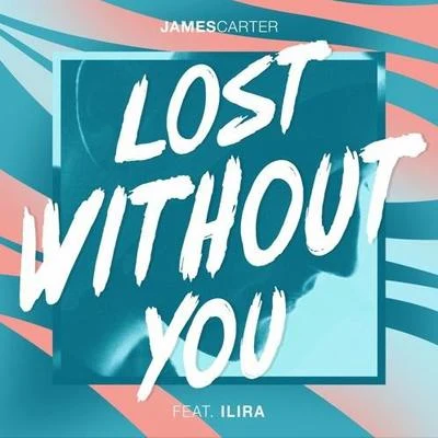 James Carter/Juke RossLost Without You