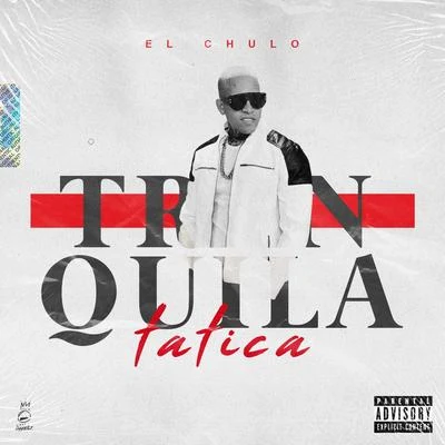 Niko G/El ChuloTranquila Tatica