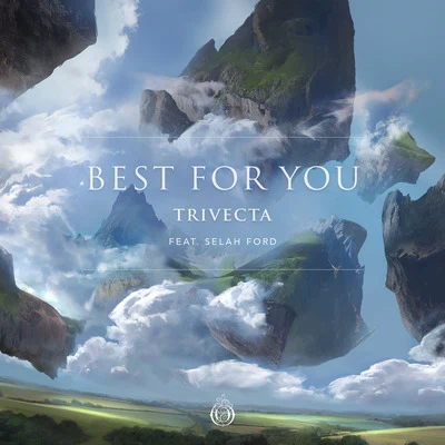 TrivectaBest For You (feat. Selah Ford)