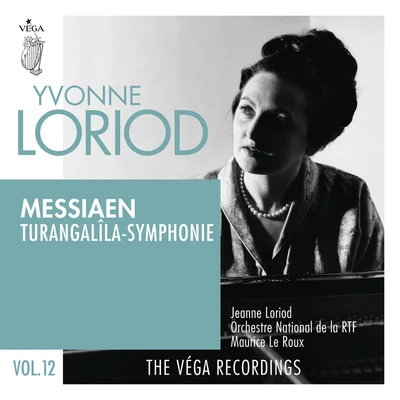 Yvonne LoriodMessiaen: Turangalîla-symphonie