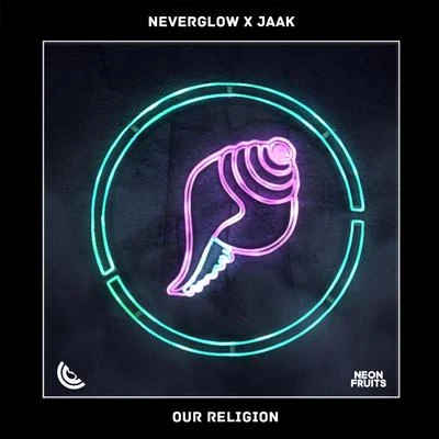 NEVERGLOWOur Religion