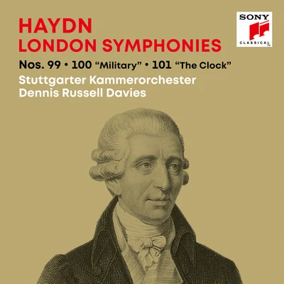 Dennis Russell DaviesHaydn: London SymphoniesLondoner Sinfonien Nos. 99, 100 "Military", 101 "The Clock"