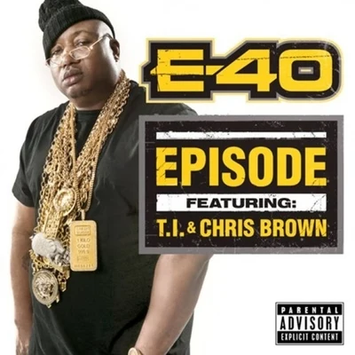 E-40/Bubba Sparxxx/V.I.C./Soulja Boy/Bun B/Jay Rock/Polow Da DonEpisode