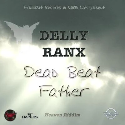 Delly RanxDead Beat Father - Single