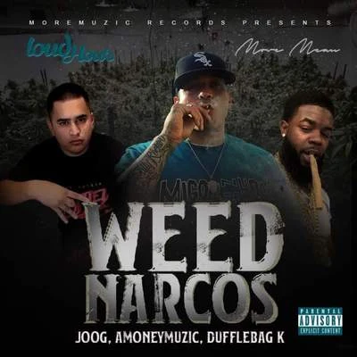 Young FLACS/AMONEYMUZIC/AG Cubano/Dj HabaneroWeed Narcos