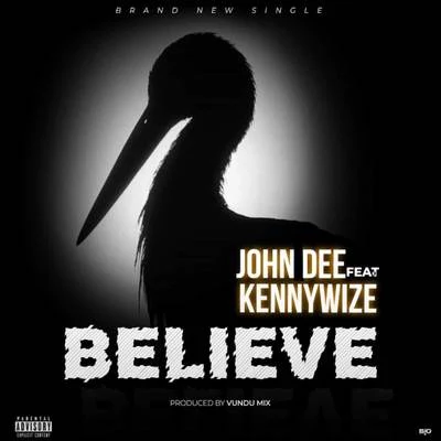 John Dee/ZinoleeskyBelieve