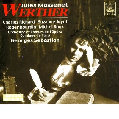 Michel RouxMassenet: Werther