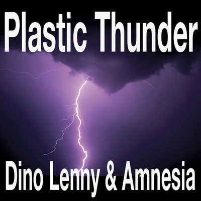 AmnesiaPlastic Thunder