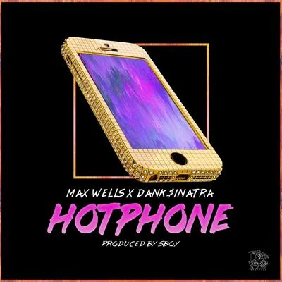 Max WellsHOTPHONE