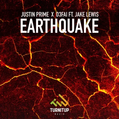 Taylor Jones/Justin PrimeEarthquake