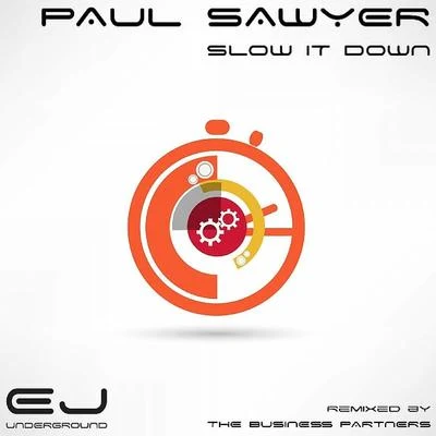 Paul SawyerSlow It Down