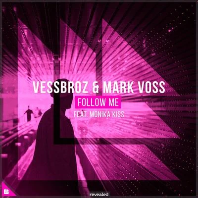 VessbrozFollow Me