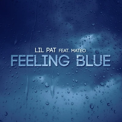 MateoW ä t e r m e l tFeeling Blue (feat. Mateo)