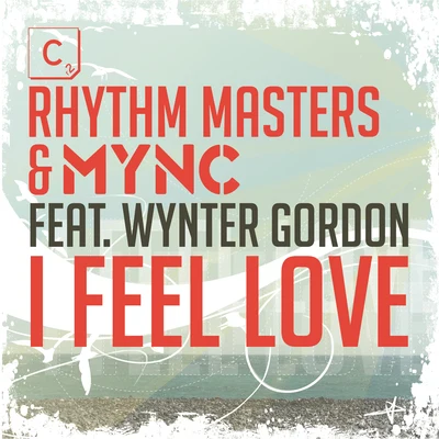 Rhythm Masters/Crookers/Dennis Ferrer/Luciano/Robosonic/Sezer Uysal/Reel Gruv/Kerrie-Anne/L.I.P.S.13/Ben WestbeechI Feel Love