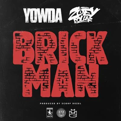 Yowda/Tracy TBrick Man (Radio Edit)