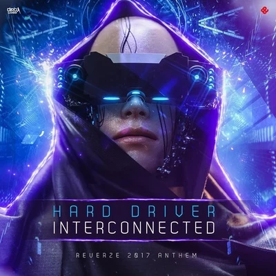 Hard DriverCooneInterconnected (Reverze Anthem 2017)