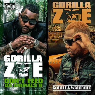 Gorilla ZoeDon't Feed Da Animals 2 Gorilla Warfare (Deluxe Edition)