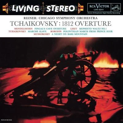 Fritz ReinerTchaikovsky: Overture solennelle, 1812, Op. 49; Marche slave, Op. 32 - Sony Classical Originals (2004 Remastered for SACD)