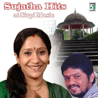 Sujatha/B.Vasantha/Peer MuhammedSujatha Hits at Sirpi Music