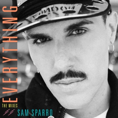 Sam SparroEverything: The Mixes