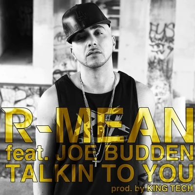 Joe BuddenTalkin to You (feat. Joe Budden)