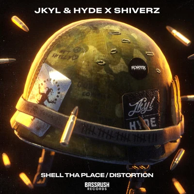 Jkyl & HydeShell Tha PlaceDistortion