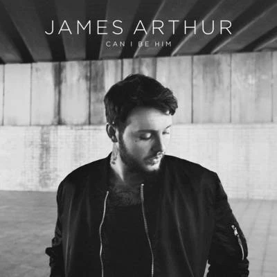 James Arthur/Martin JensenCan I Be Him (Acoustic Live Version)