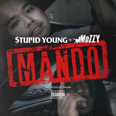 $tupid Young/Celly Ru/Compton AVMando (feat. Mozzy)