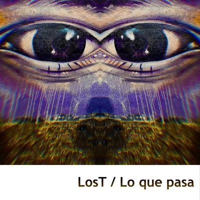 LostLo Que Pasa