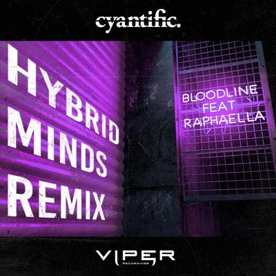 RaphaellaBloodline (Hybrid Minds Remix)