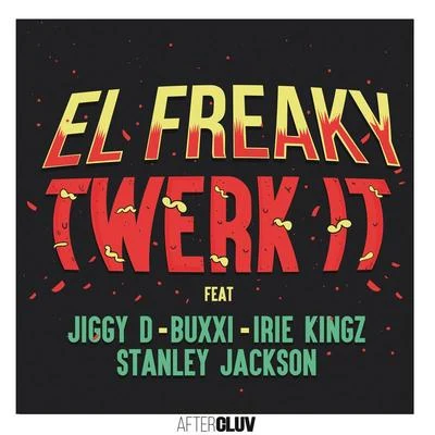 El FreakyTwerk It