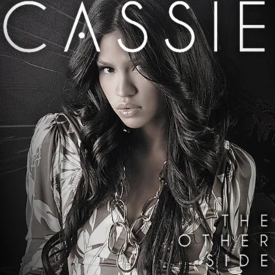 Cassie/Bad Boy Dance Mixes/E-Smoove/Nicole ScherzingerThe Other Side