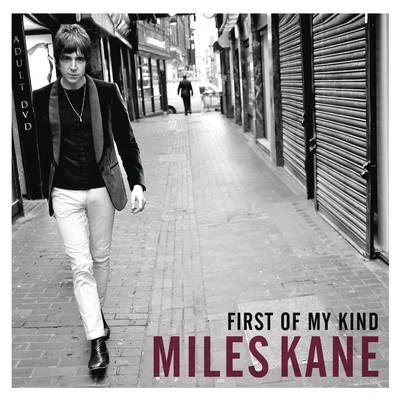 Miles KaneFirst of My Kind EP