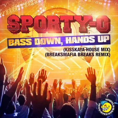 Sporty-OBass Down, Hands Up