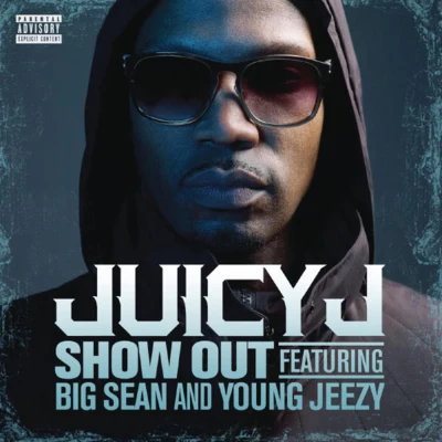 Juicy JShow Out