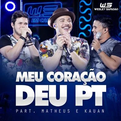 ChicabanaWesley SafadãoMeu Coração Deu PT (Ao Vivo) - Single