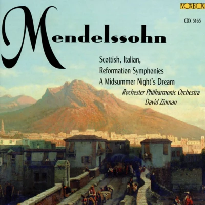 Rochester Philharmonic Orchestra/Theodore BloomfieldMendelssohn: Symphonies Nos. 3-5 & A Midsummer Nights Dream Suite