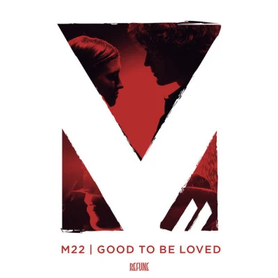 M-22/KlingandeGood To Be Loved (Radio Edit)