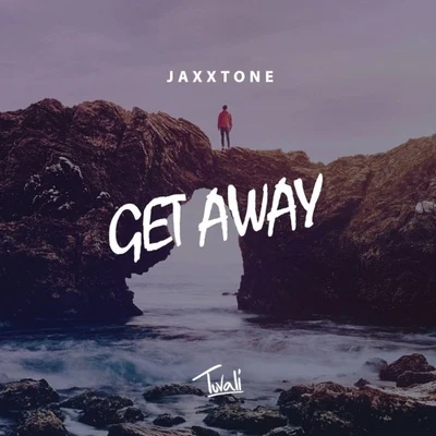 JaxxtoneT-MassGet Away