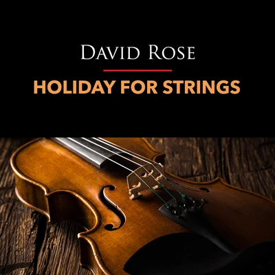 David RoseHoliday For Strings