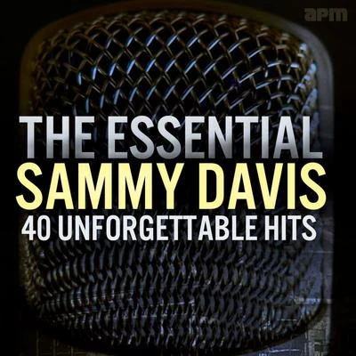 Sammy Davis Jr./Carmen McRae/Gary McFarland/Ramsey Lewis Trio/Riley Hampton/Willie Bobo/Etta James/Don Sebesky Orchestra/James Brown/Jack PleisThe Essential Sammy Davis - 40 Unforgettable Hits