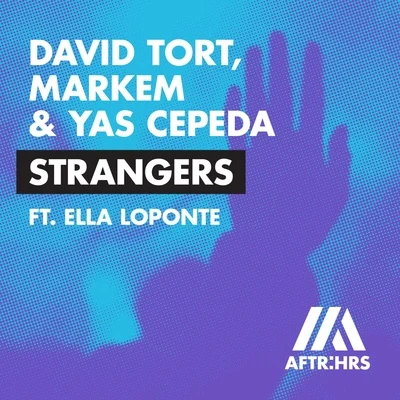 Svd/David Tort/Sander Van DoornStrangers