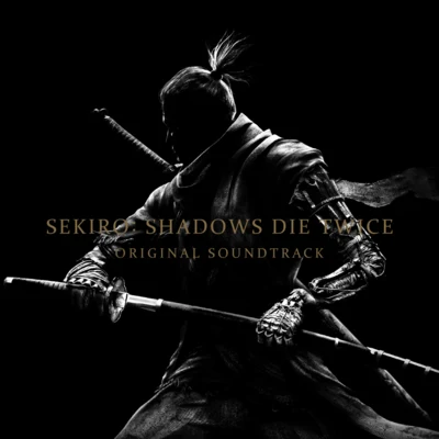 北村友香SEKIRO: SHADOWS DIE TWICE ORIGINAL SOUNDTRACK