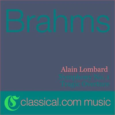 Alain LombardJohannes Brahms, Symphony No. 1 In C Minor, Op. 68