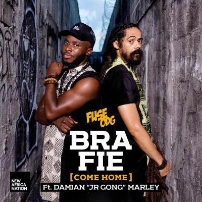 Fuse OdgDamian "Jr Gong" MarleyBra Fie (Come Home)