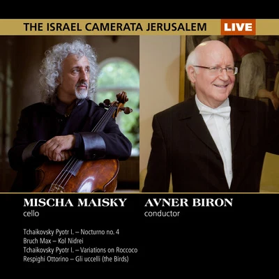 Mischa Maisky/Chamber Orchestra of Europe/Evgeny Kissin/Göran Söllscher/Karl Engel/Quintino & Blasterjaxx/Aurèle Nicolet/Richard Lester/Gabrielle Lester/Diemut PoppenMischa Maisky & Avner Biron (Live)